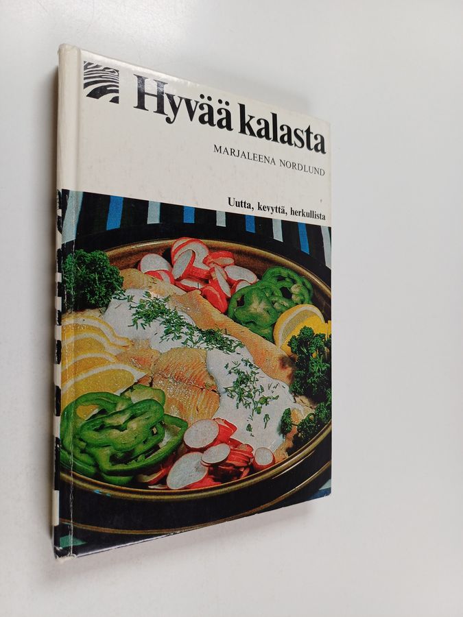 Marjaleena Nordlund : Hyvää kalasta - kalaruokien keittokirja
